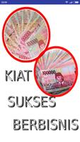 Kiat Sukses Dalam Berbisnis Poster