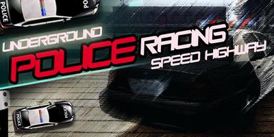 Underground Police Racing Affiche