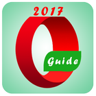 Guide for Opera Mini Beta 2017 icône