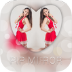 PIP Mirror Effect