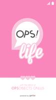 OPS!Life Plakat