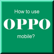 User Guide For Oppo™