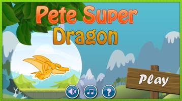 Pete Super Dragon poster