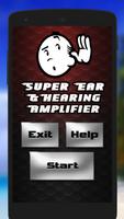 Super oreille : amplificateur Affiche