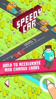 Speedy Car - Endless Rush โปสเตอร์