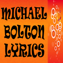 Michael Bolton Top Lyrics-APK