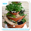 Amazing DIY Pot Fairy Garden Ideas