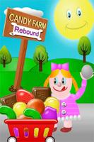 Candy Farm Rebound Plakat