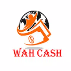 Wah Cash ~ Free bouns ! Free money ! Reward アプリダウンロード