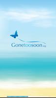 Poster Gonetoosoon - Memorial Online