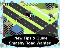 Guide Smashy Road Wanted .-poster