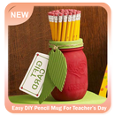 Easy DIY Pencil Mug For Teacher's Day-APK