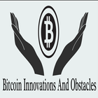 Bitcoin Innovations And Obstacles icône
