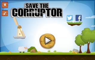 Save The Corruptor Affiche