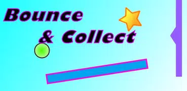 Bounce & Collect