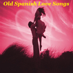 Old Spanish Love Songs