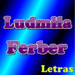 Letras Ludmila Ferber