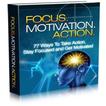 Focus Motivation Action