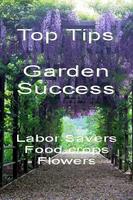 3 Schermata Top Tips For Garden Success
