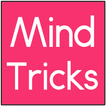 ”Mind Tricks Questions