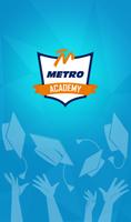 Metro Academy plakat