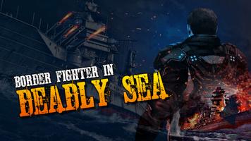 Border Fighter In Deadly Sea Affiche