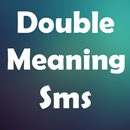 Double Meaning Sms APK