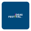 ”Ideas Festival