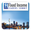 ”Fixed Income Leaders Summit