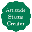 Attitude Status Creator