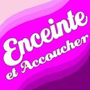 Enceinte et Accoucher APK