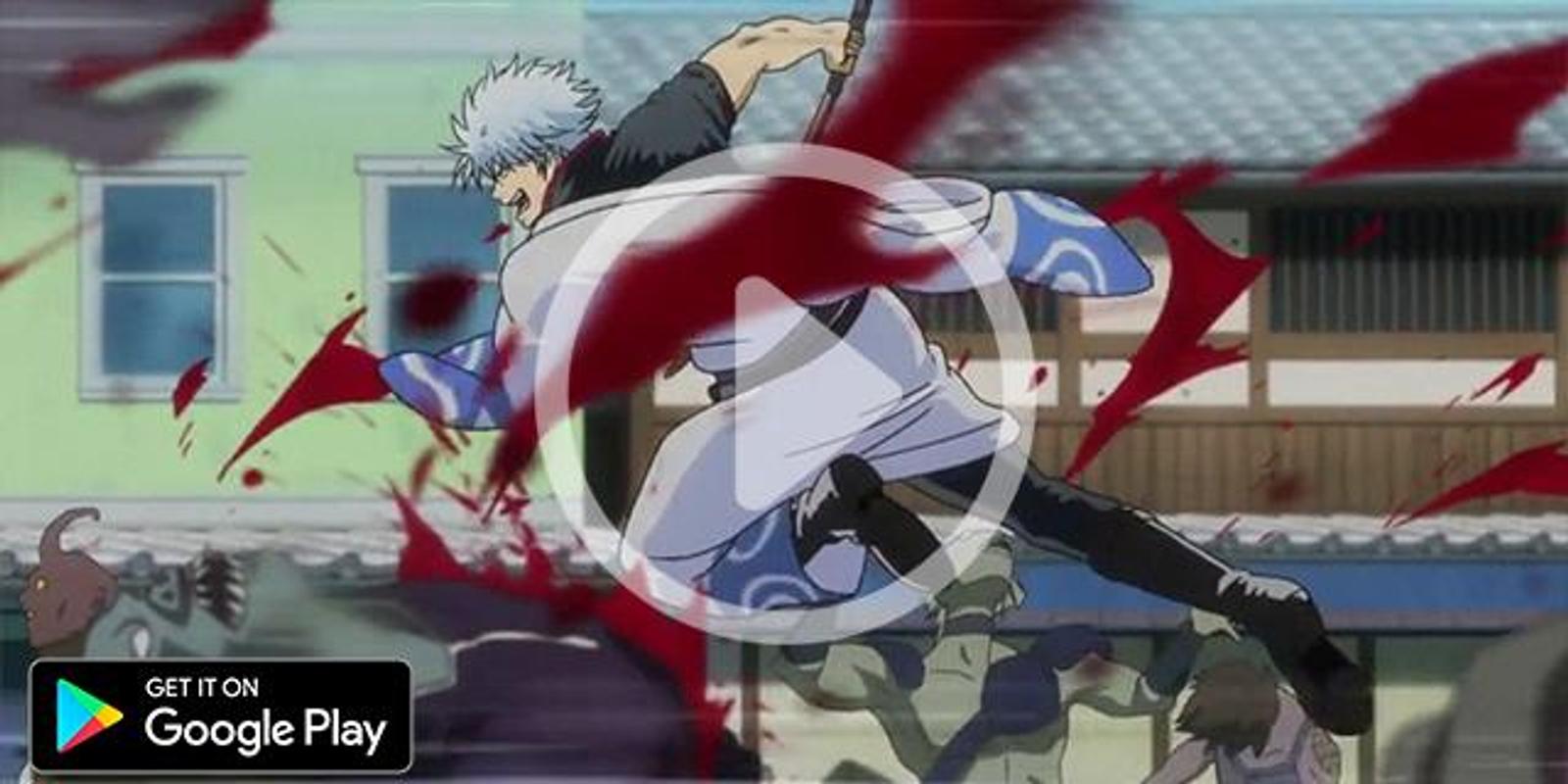 Koleksi Video Anime Gintama Terbaru For Android APK Download