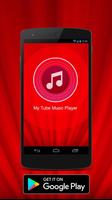 My Tube Music Player Affiche