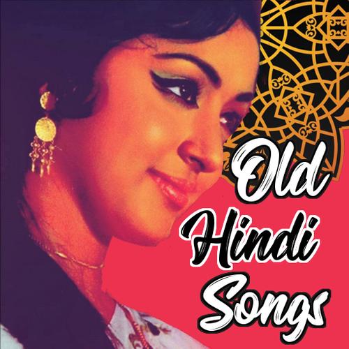 Old Hindi Songs & Purane Gane for Android - APK Download
