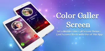 Color Call Screen - Color Phone Call