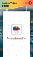 Aurora Video Editor Affiche