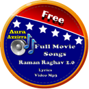 Songs Of Raman Raghav 2 Movie APK