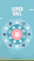 SUPER BALL poster