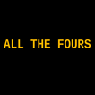All The Fours