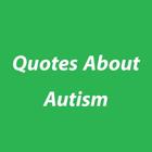 Quotes about autism Zeichen