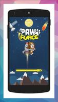 Paw Force - Win Real Prizes Affiche
