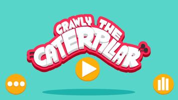 Crawly the Caterpillar Affiche