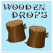 Wooden Drops