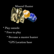 Mineral Hunter - *GPS Location Game*
