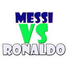 Messi Vs Ronaldo icône