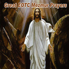 Great EOTC Mezmur Prayers icône