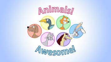 Animals! Awesome! Cartaz