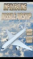 Infiltrating Missile Airship Cartaz