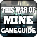Guide This War of Mine APK