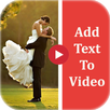 Add Text to Video (Video to Watermark) APK